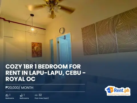 Cozy 1BR 1 Bedroom For Rent in Lapu-Lapu, Cebu - Royal OC