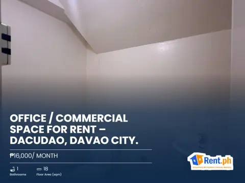 OFFICE / COMMERCIAL SPACE FOR RENT – DACUDAO, DAVAO CITY.