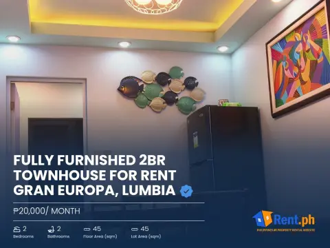FULLY FURNISHED 2BR TOWNHOUSE FOR RENT GRAN EUROPA, LUMBIA