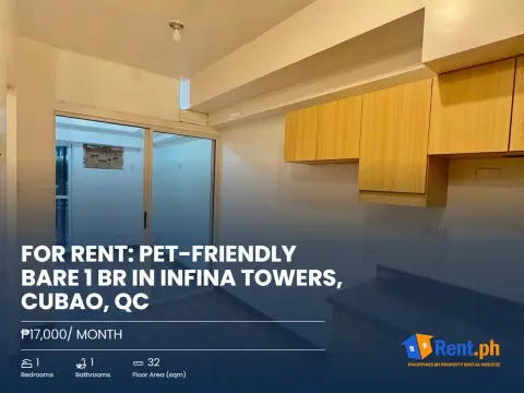 FOR RENT: Pet-Friendly Bare 1 BR in Infina Towers, Cubao, QC